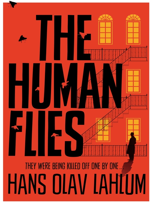 Title details for The Human Flies by Hans Olav Lahlum - Wait list